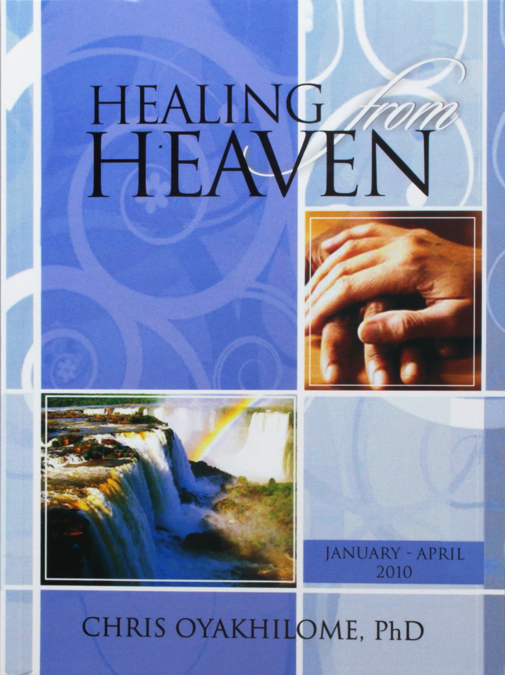 Healing From Heaven PB - Chris Oyakhilome